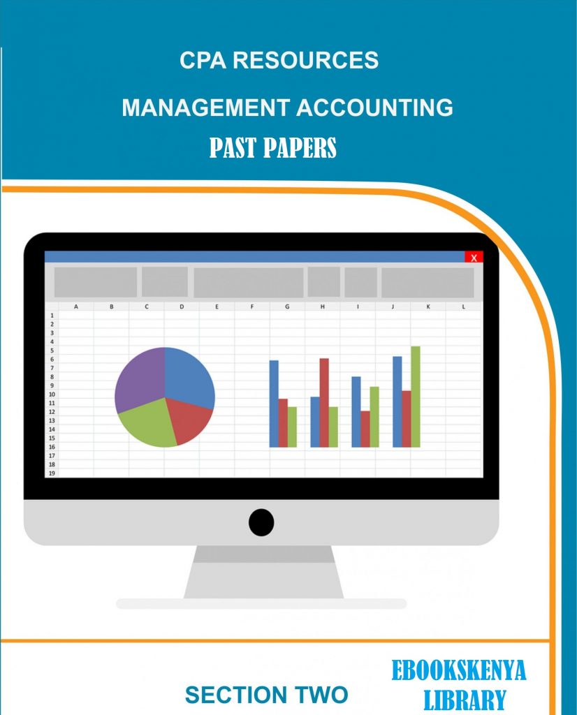 kasneb CPA-Management-Accounting-Section-Two-PAST PAPERS