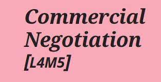 Commercial Negotiation (L4M5)
